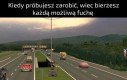 Zatrzyma się ktoś? Coś?