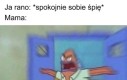 Udusisz się dzieciaku