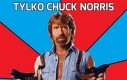 Tylko Chuck Norris