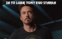 Za to lubię Tony'ego Starka