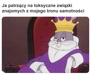 Może i lepiej być samemu