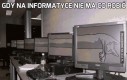 Gdy na informatyce nie ma co robić