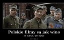 Polskie filmy są jak wino