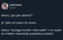 Lekarz też człowiek