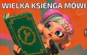 Wielka ksienga mówi