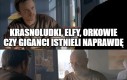 Ciekawie jest pospekulować, ale czy serio opowieści mogły przetrwać tak długo?