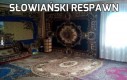 Słowiański respawn