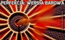 Perfekcja: wersja barowa