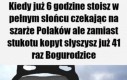 Biorą nas na przetrzymanie