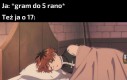 Wstajesz rano, a tu wieczór