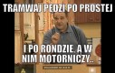 Tramwajarz o głupim wyglądzie