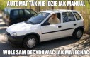 Byle czym nie jeżdżę