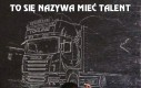 To się nazywa mieć talent