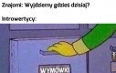 Nie mogę wyjść, bo...