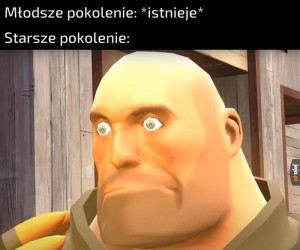 Za moich czasów to było nie do pomyślenia!