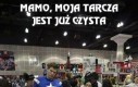 Mamo, moja tarcza jest już czysta