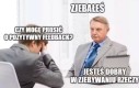 Każdy jest w czymś dobry