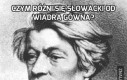 Czym różni się Słowacki od wiadra gówna?