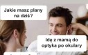 W końcu będę coś widział