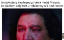 Mam nadzieję, że nie będzie krzyczeć