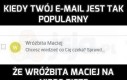 Kiedy twój e-mail jest tak popularny