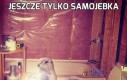 Jeszcze tylko samojebka