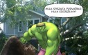 Hulk lubi sprzątać