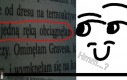 Gdzie się nie obejrzę, tam podteksty...