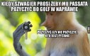 Grzech odmówić, ale i zgodzić się nie przystoi