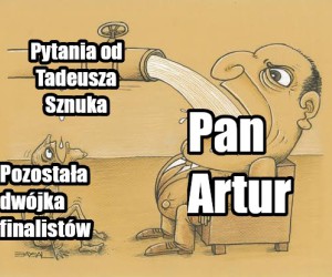 Ciekawe czy przez to zwiększą ilość pytań w finale