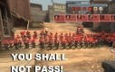 You Shall Not Pass - wersja TF2
