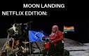 Lądowanie na Księżycu według Netflixa