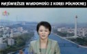 Najświeższe wiadomości z Korei Północnej