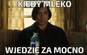 Kiedy mleko