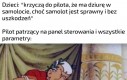 No wszystko lata jak powinno!