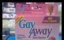 Gay away