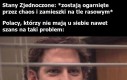 Miło patrzeć na to z dystansu