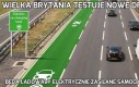 Wielka Brytania testuje nowe drogi