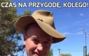 Czas na przygodę, kolego!