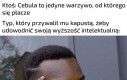 Warzywo warzywu nie równe