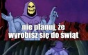 Teraz to nie ma sensu zaczynać