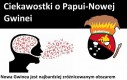 Ciekawostki o Papui-Nowej Gwinei