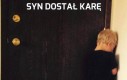 Syn dostał karę