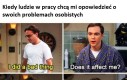 Ja nikogo nie zadręczam i proszę o to samo