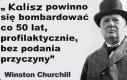 Wiadomością pod progową jest to, że op nie lubi kalisza bo jebie tam cebulą