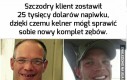 Dla kogoś to tylko kasa, dla niego nowe życie