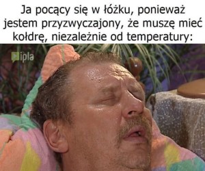 Ej, ale czy serio tak robią? Jeśli tak, to się martwię o nich