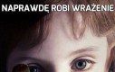 Naprawdę robi wrażenie