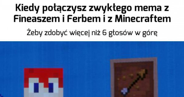 Ferb, wiem, co będziemy dzisiaj robić - Jeja.pl