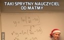 Taki sprytny nauczyciel od matmy